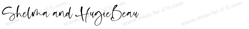 Shelma and HugieBeau字体转换
